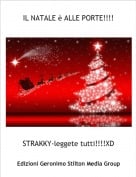 STRAKKY-leggete tutti!!!!XD - IL NATALE &egrave; ALLE PORTE!!!!