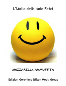 MOZZARELLA AMMUFFITA - L'Atollo delle Isole Felici