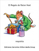 requisita - El Regalo de Raton Noel