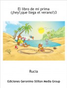 Rucia - El libro de mi prima(&iexcl;hey!&iexcl;que llega el verano!)3