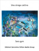 Sara gym - Una strega cattiva