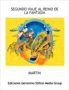 MARTIN - SEGUNDO VIAJE AL REINO DE LA FANTAS&Iacute;A