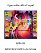 lalli pepe - il giornalino di lalli pepe!