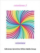 ratoniana - ratonianos 3