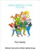 Pam Maddy - NUOVI ARRIVATI A CASA STILTON