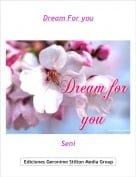 Seni - Dream For you