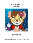 larafontina - Carta a todos losusuarios.