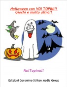NoiTopina!! - Halloween con VOI TOPINI!! Giochi e molto altro!!