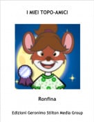 Ronfina - I MIEI TOPO-AMICI