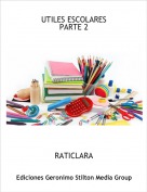 RATICLARA - UTILES ESCOLARES PARTE 2