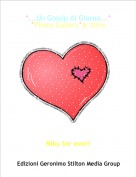 Niky for ever! - *...Un Gossip Al Giorno...*&deg;Photo Gallery&deg;& Altro