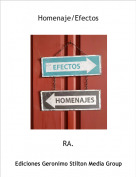 RA. - Homenaje/Efectos