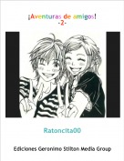 Ratoncita00 - &iexcl;Aventuras de amigos!-2-