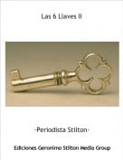 &middot;Periodista Stilton&middot; - Las 6 Llaves II