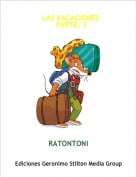 RATONTONI - LAS VACACIONES    PARTE: 2