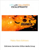 Pablo Rato Editions - LIFE:&iexcl;UN HALLOWEEN ESCALOFRIANTE!