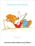Pollefox - Benjamins eerste Boek!