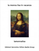lamonnalisa - la monna lisa in vacanza