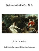 Jolie de Valois - Mademoiselle Giselle &middot; El fin