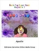 Agual&igrave;a - Book-Tag Super Book Magazine 1