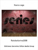 Ratobailarina2008 - Nueva saga