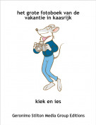 kiek en ies - het grote fotoboek van de vakantie in kaasrijk