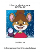 larafontina - Libro de efectos para: RATICLAIRE