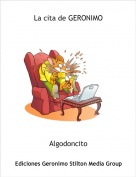 Algodoncito - La cita de GERONIMO