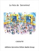casourie - La fete de  Geronimo!