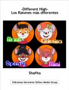 Shafita - -Different High-Los Ratones m&aacute;s diferentes