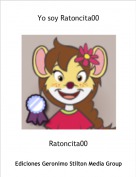 Ratoncita00 - Yo soy Ratoncita00