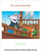 Ratonimio - Un mareo tremendo