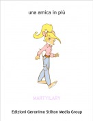 MARTYILARY - una amica in pi&ugrave;