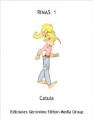 Catula - RIMAS: 1