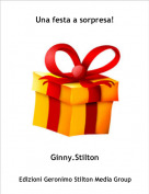 Ginny.Stilton - Una festa a sorpresa!