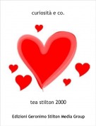 tea stilton 2000 - curiosit&agrave; e co.