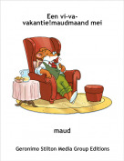 maud - Een vi-va-vakantie!maudmaand mei