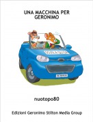 nuotopo80 - UNA MACCHINA PER GERONIMO