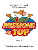 toposus - Geronimo e i colori dell'Arcobaleno.