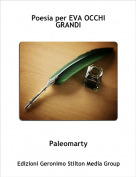 Paleomarty - Poesia per EVA OCCHI GRANDI
