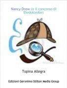 Topina Allegra - Nancy Drew (x il concorso di EledolceAle)