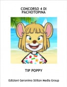 TIP POPPY - CONCORSO 4 DI PACHOTOPINA