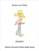 pissipissi - Serata con Patty