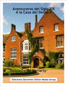 &middot;Dallas Moriarty&middot; - Aventureros del Siglo XIXA la Caza del Delito II