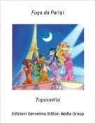 Toposnella - Fuga da Parigi