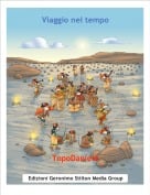 TopoDaniele - Viaggio nel tempo