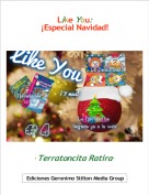 &middot;Terratoncita Ratira&middot; - Like You:&iexcl;Especial Navidad!