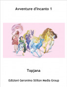 Topjana - Avventure d'Incanto 1