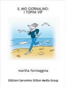martha formaggina - IL MIO GIORNALINO:I TOPINI VIP