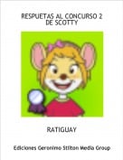 RATIGUAY - RESPUETAS AL CONCURSO 2 DE SCOTTY